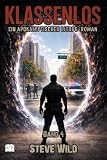 Klassenlos: Ein apokalyptischer LitRPG-Roman Band 4 ...