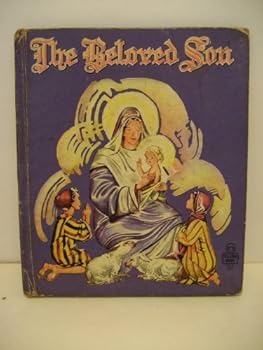 The Beloved Son (Whitman Tell-A-Tale 1944) By Blanche Shoemaker Wagstaff
