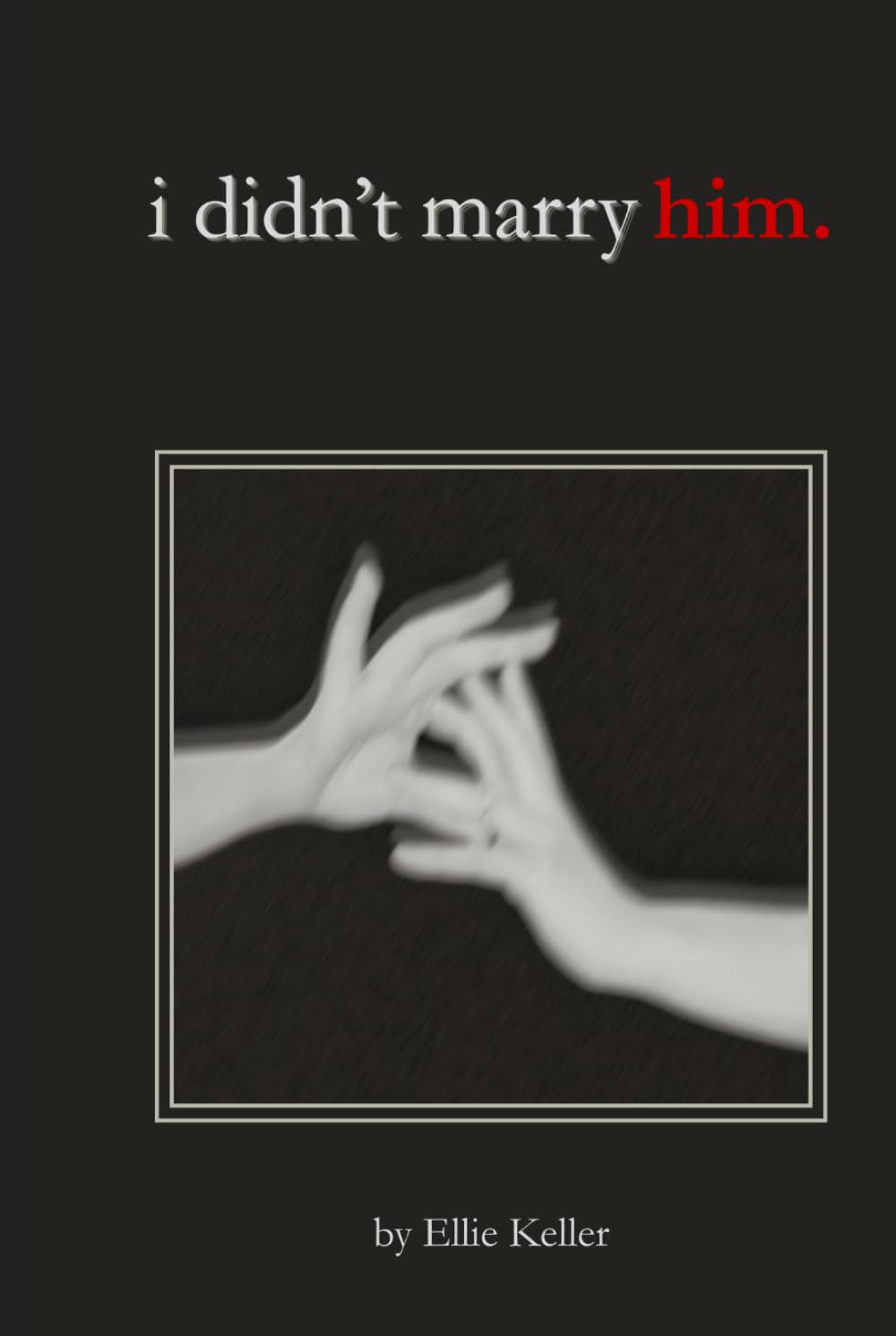 i didn't marry him