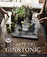 El arte del Gin Tonic. Edición actualizada 844154008X Book Cover