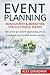 Event Planning: Management & Marketing For Successful Events: Become an event planning pro & create a successful event series