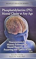 Phosphatidylserine (PS): Mental Clairity At Any Age (People's Health series) 0978803116 Book Cover