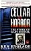 Cellar of Horror: The Story of Gary Heidnik