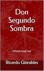 Don Segundo Sombra: Editorial Fuego Azul
