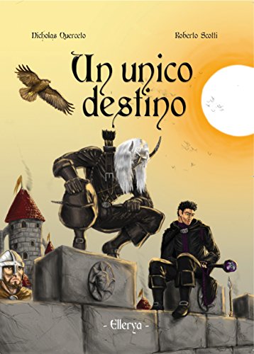 Ellerya - 1. Un Unico Destino