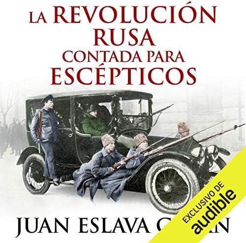 La Revolución rusa contada para escépticos