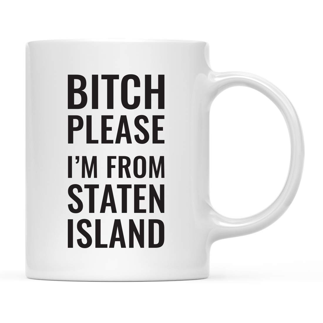 Andaz Press 11oz. Coffee Mug Gag Gift, Please I'm from Staten Island, 1-Pack, Includes Gift Box, Funny Christmas Birthday Friend Coworker Long Distance Moving Away Hostess Present Ideas