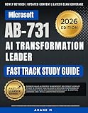 Microsoft AB-731 AI Transformation Leader - Fast Track Study Guide