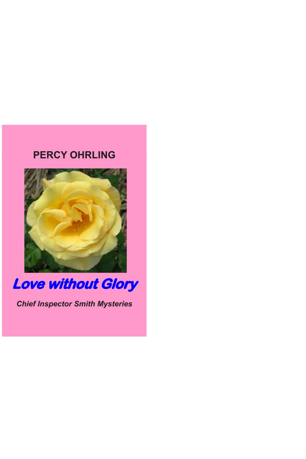 Love without Glory