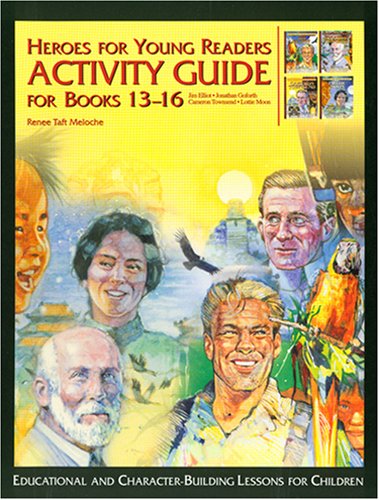 Heroes for Young Readers: Activity Guide for Books 13-16
