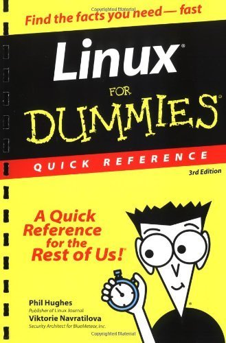 Linux For Dummies Quick Reference 3rd edition by Hughes, Phil, Navratilova, Viktorie (2000) Taschenbuch