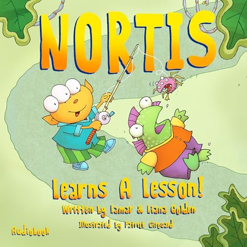 Nortis Learns a Lesson by Lamar Golden, Liana Golden episode artwork