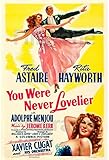 PostersAndCo ™ You Were Never LOVELIER Rufl-Poster/Reproduction HQ 80x110cm d'une Affiche Vintage