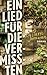 Produktbild Ein Lied für die Vermissten: Roman