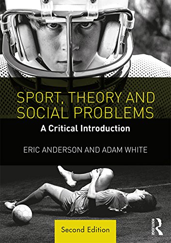 Sport, Theory and Social Problems: A Critical Introduction