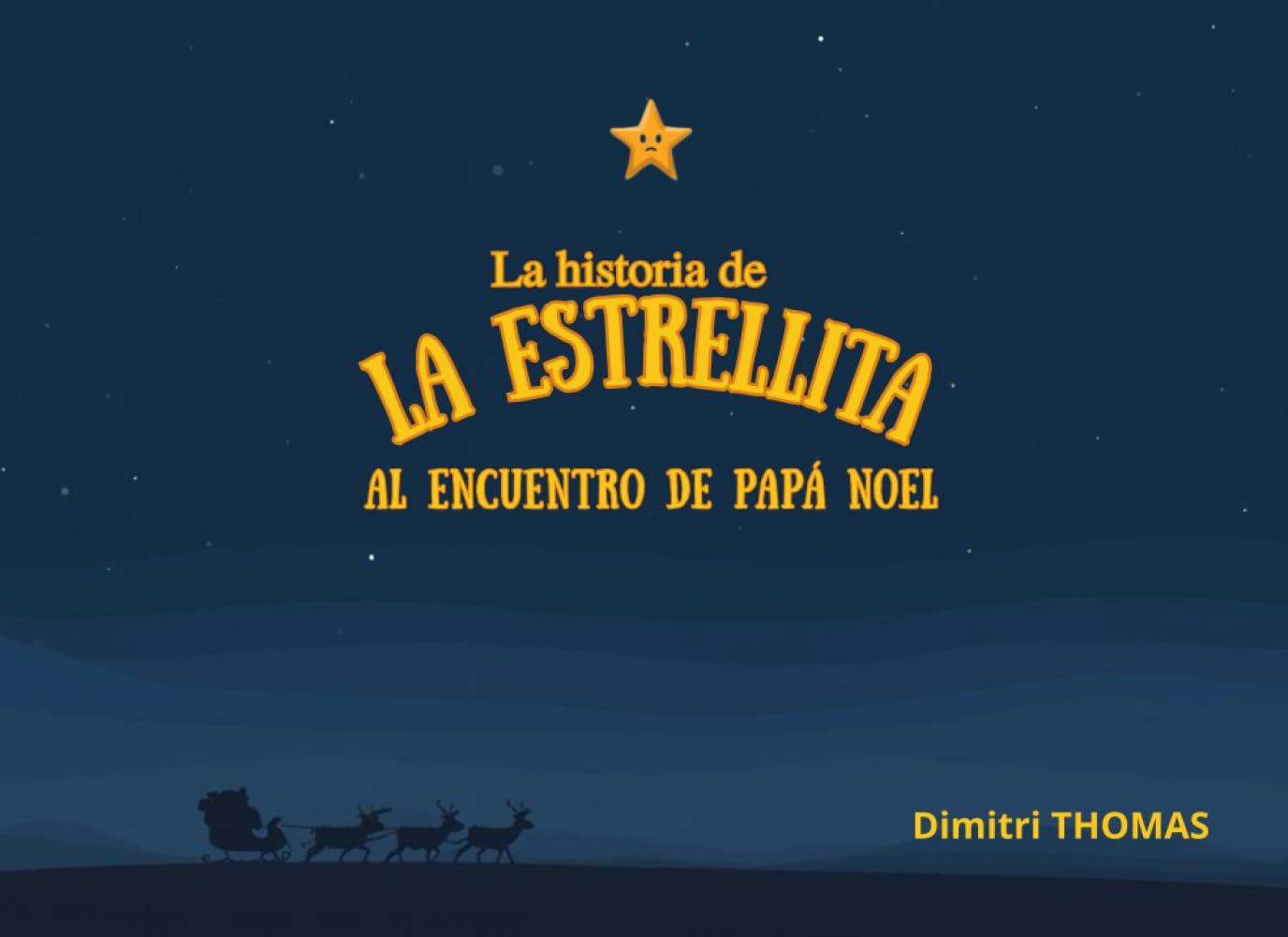 La historia de la estrellita al encuentro de papá noel