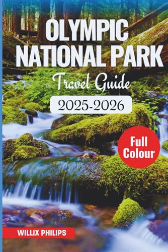 Olympic National Park Travel Guide 2025-2026