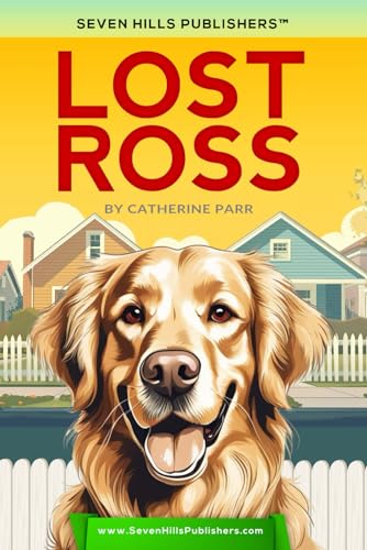 Lost Ross: Decodable Book for Striving Readers and Kids...
