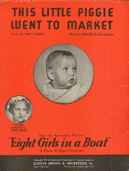 This Little Piggie Went to Market from the Paramount Picture "Eight Girls in a Boat"