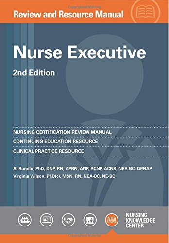Nurse Executive Review and Resource Manual, 2nd Edition