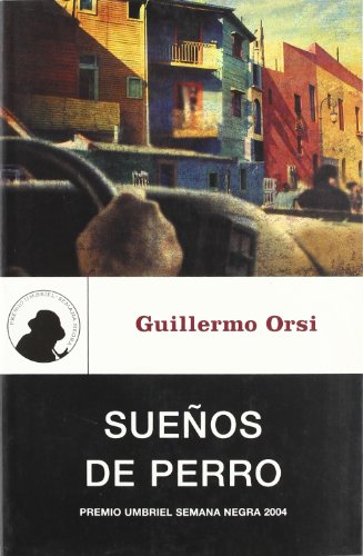 Sueños de perro (Umbriel género negro)