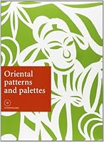Oriental Patterns and Pallettes 8496309746 Book Cover