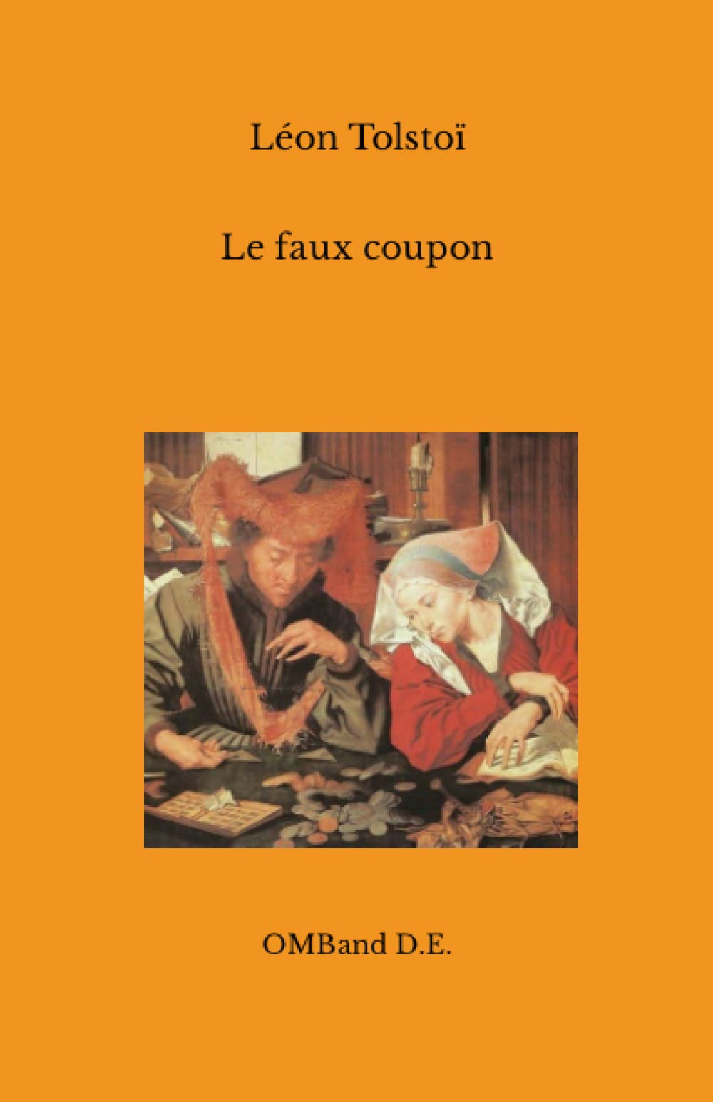 Le faux coupon: (Édition intégrale)
