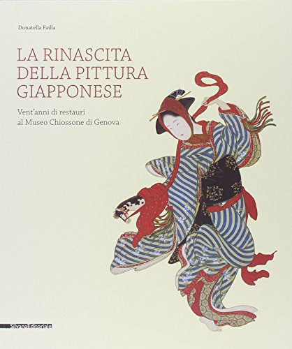 Télécharger La rinascita della pittura giapponese. Vent'anni di restauri al museo Chiossone di Genova. Catalogo Francais PDF