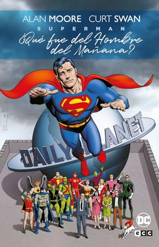 Superman: ¿Qué fue del hombre del mañana? (Grandes Novelas Gráficas DC)