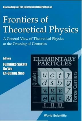 Frontiers of Theoretical Physics-Wow! eBook