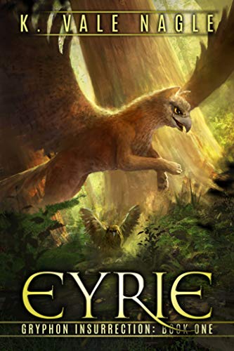 Eyrie (Gryphon Insurrection Book 1)