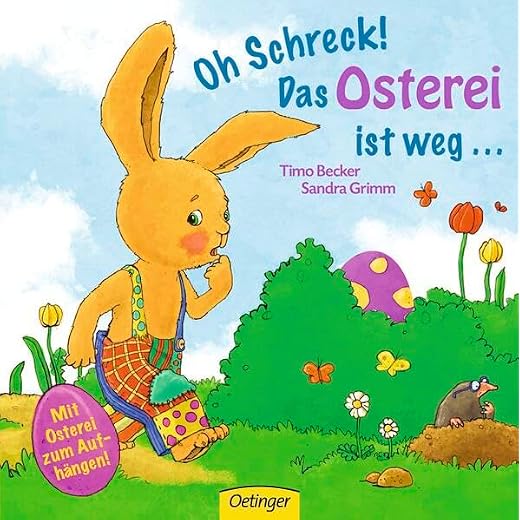 Oh Schreck! Das Osterei ist weg ...