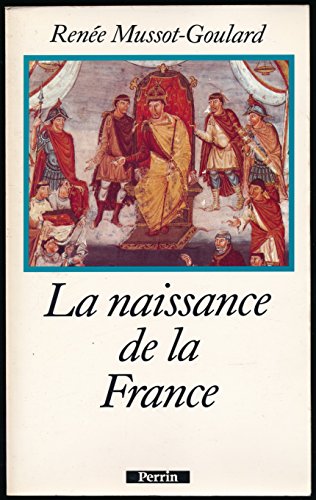 La naissance de la France