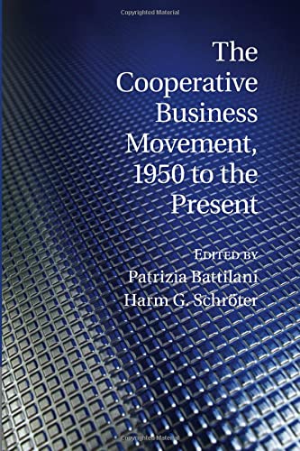 The Cooperative Business Movement, 1950 to the Present
