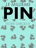 Le Millième Pin