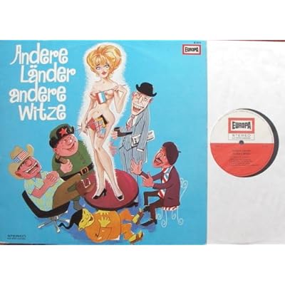 Andere L&auml;nder andere Witze / Renate Pichler, Joachim Wolf, Jens Kiehn, Oskar Chloupek / Bildh&uuml;lle / EUROPA # E 414