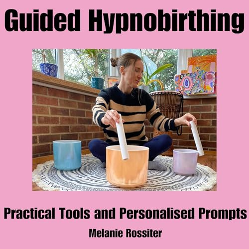Guided Hypnobirthing by Melanie Rossiter episode artwork