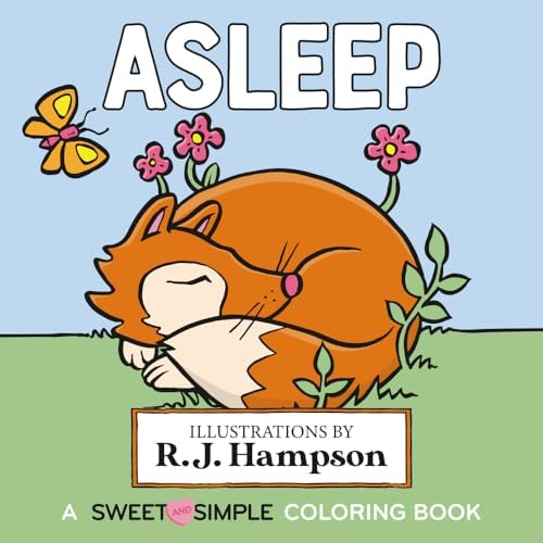 Asleep: A Sweet And Simple Coloring Book (Sweet and Simple Coloring Books)