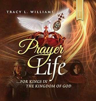 Hardcover Prayer Life: For Kings in the Kingdom of God Book