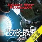 Herbert West, Reanimador