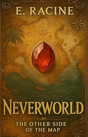 Neverworld (The Other Side of the Map Book 1)