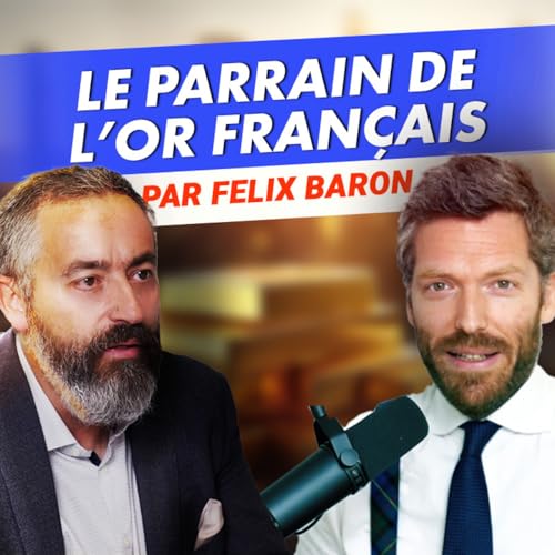 LE PARRAIN DE L'OR FRANÇAIS - Premier Million x Jean-François Faure - AuCOFFRE cover art