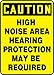 Accuform HIGH Noise Area Hearing Protection May BE Required (MPPA637XP)
