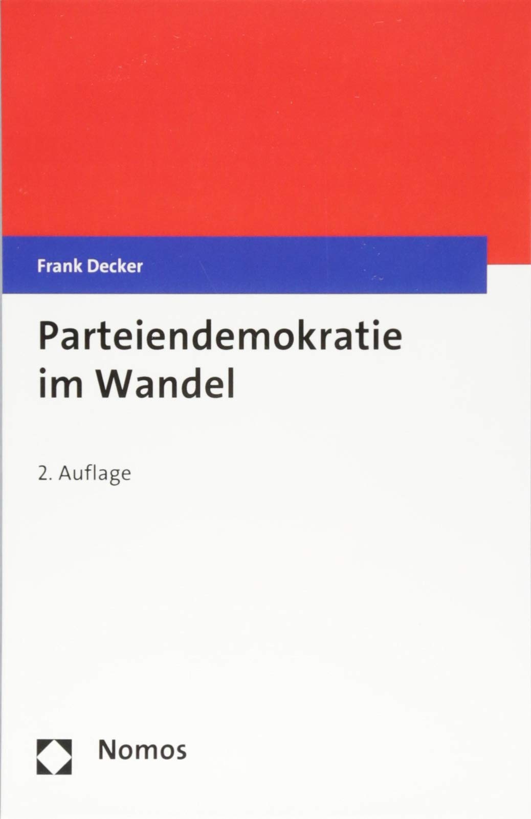 Parteiendemokratie Im Wandel (German Edition)