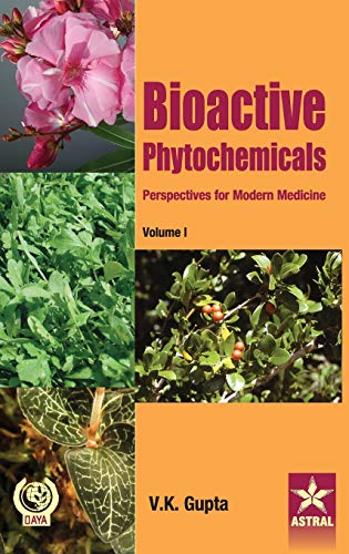 Bioactive Phytochemicals: Perspectives for Mode... 8170359643 Book Cover