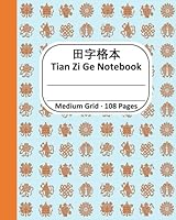 Tian Zi Ge Notebook, Medium Grid, 108 pages: Tianzige Writing Paper for Chinese Characters, 8''x10'', in Blue and Orange Auspicious Symbols 1978282575 Book Cover
