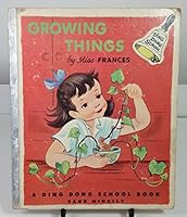 Growing Things B000ZNX0O0 Book Cover