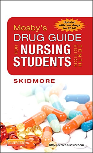 Mosby's Drug Guide for Nursing Students, with 2014 Update - E-Book