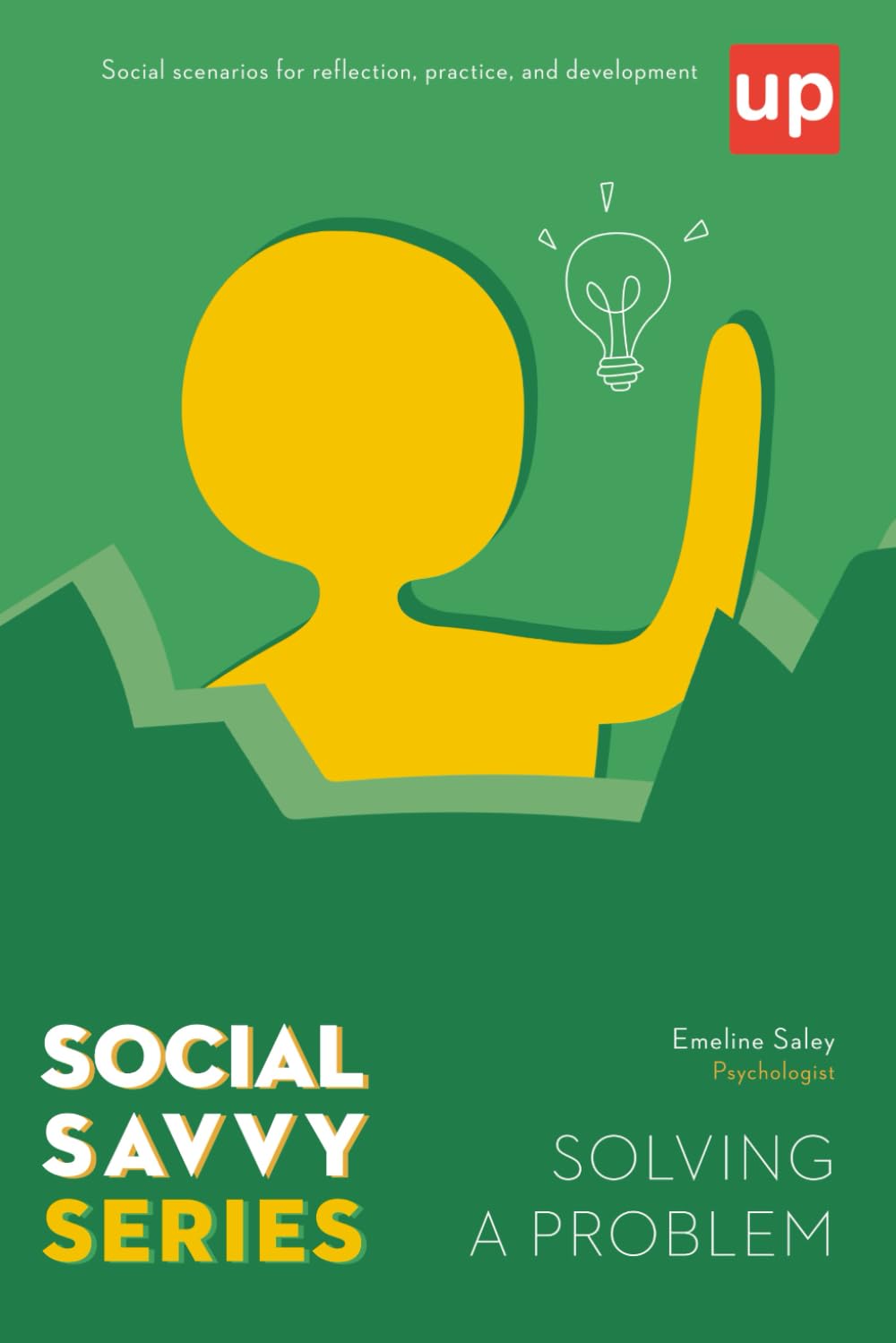Solving a Problem: Social Savvy Series