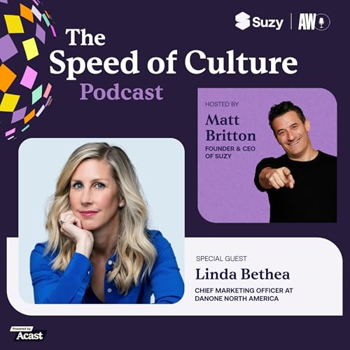 Culture growth: Why Danone’s CMO believes fundamentals still drive the future Podcast Por arte de portada